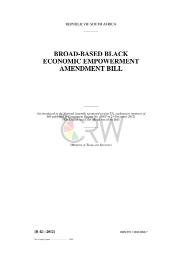 Broad Based Economic Empowerment Amendment Bill B42 - 2012