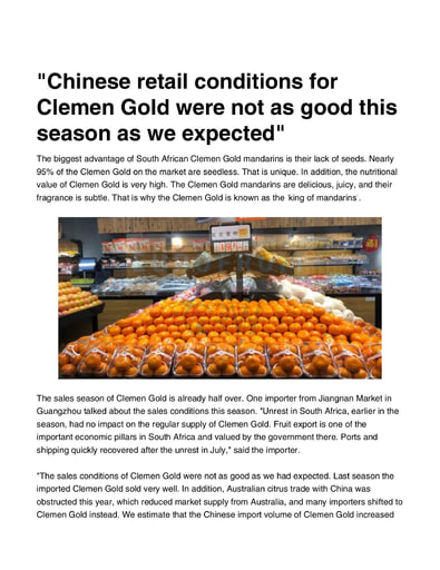 Chinese retail conditions for ClemenGold were not as good as expected