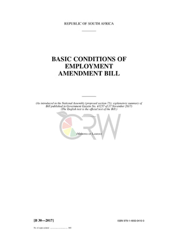 Basic Conditions of Employment Amendment Bill B30 - 2017